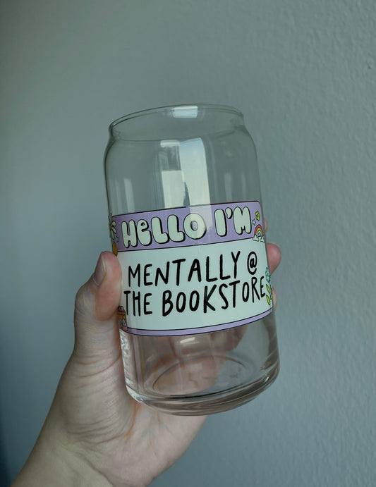 Mentally @ The Bookstore Glass Cup